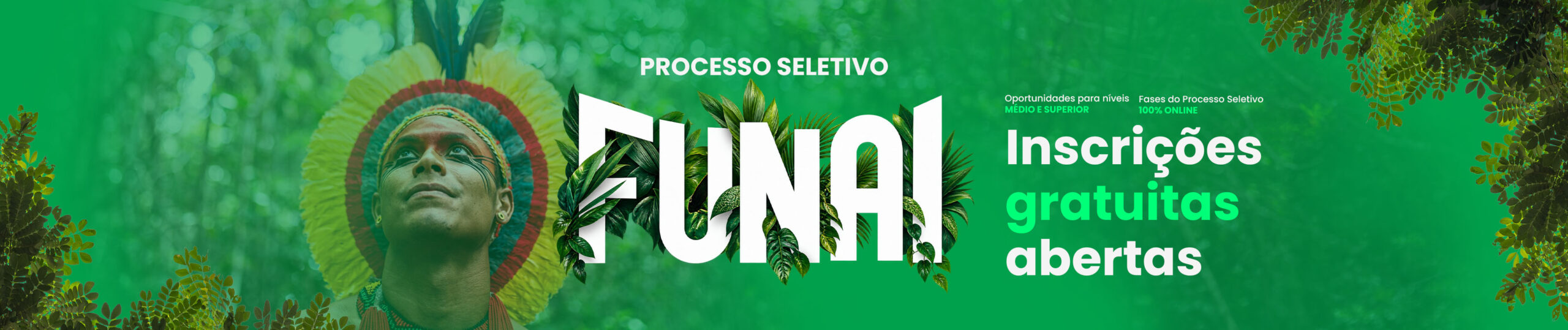 Processo Seletivo FUNAI Proteção Territorial: Inscrições Abertas 1 Processo Seletivo FUNAI Proteção Territorial com vagas para Agente e Especialista